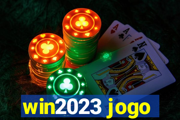 win2023 jogo